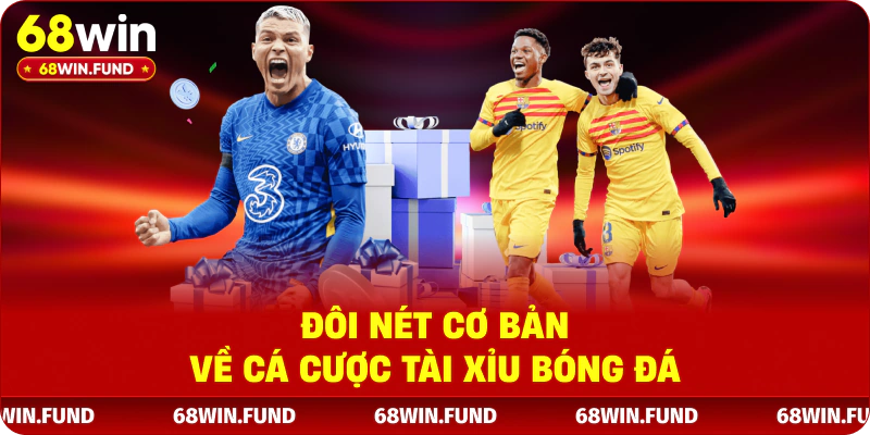 Đôi nét cơ bản về cá cược tài xỉu bóng đá